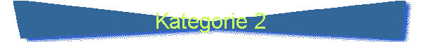 Kategorie 2