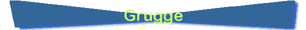 Grugge