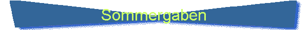 Sommergaben