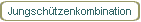 Jungschützenkombination