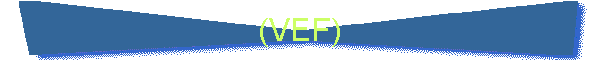 (VEF)